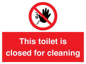 This toilet is closed for cleaning